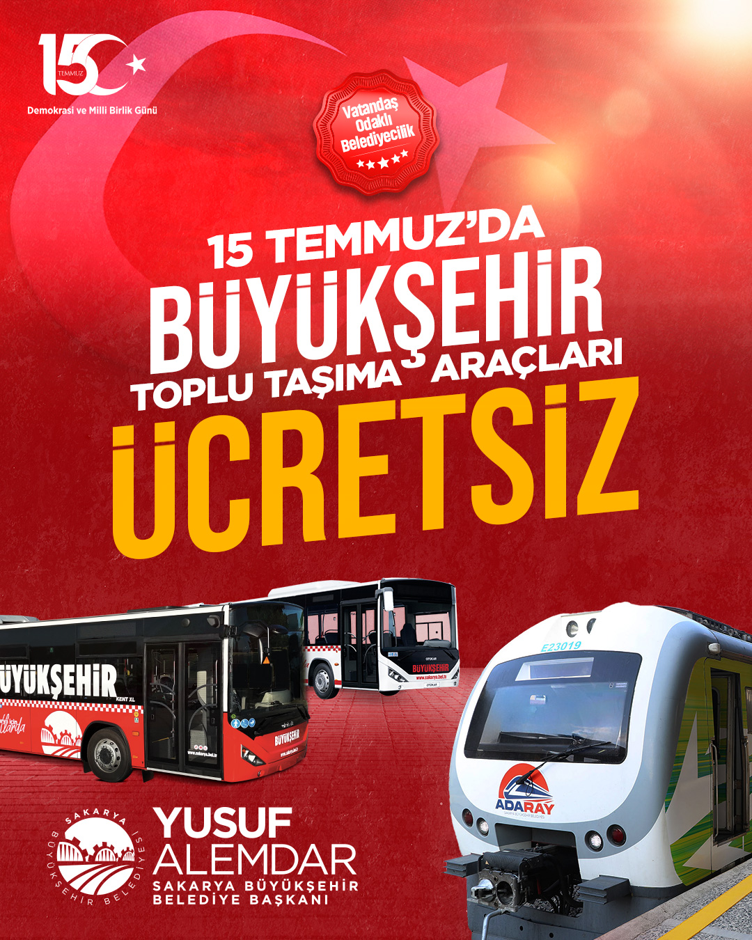 15 Temmuz'da ulaşım ücretsiz