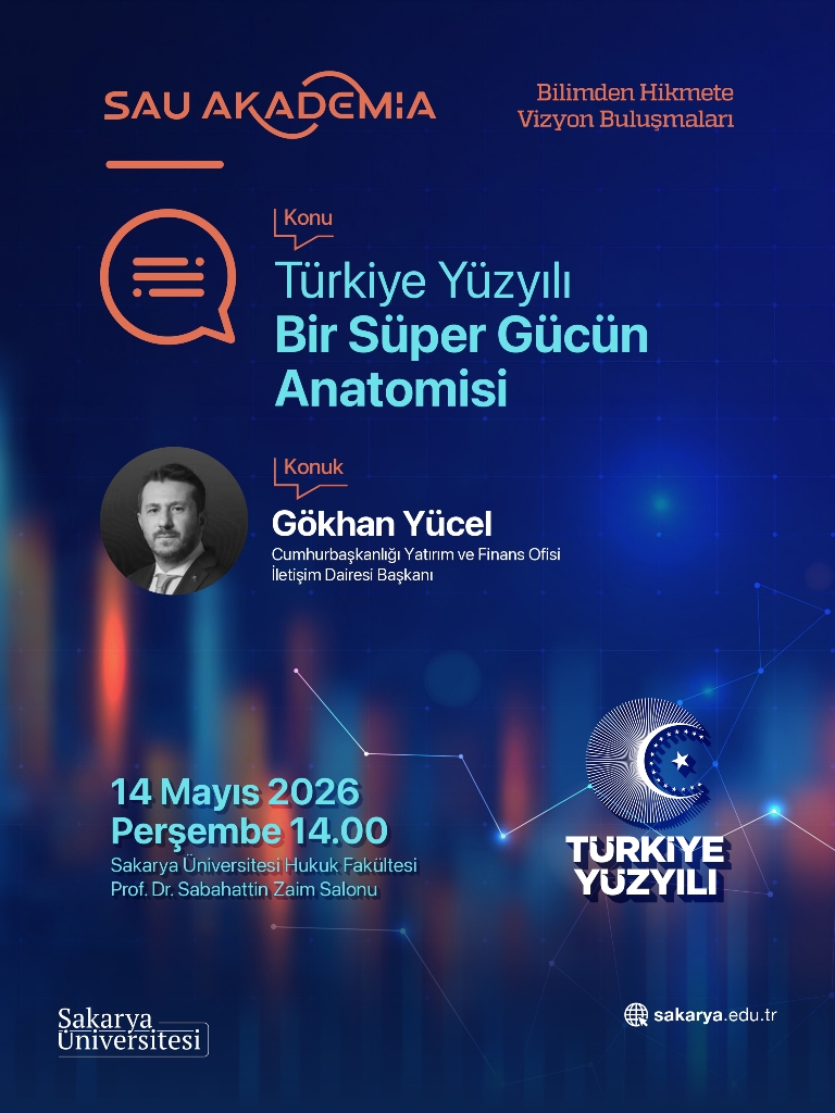 Türkiye Yüzyılı Bir Süper Gücün Anatomisi Konuşulacak