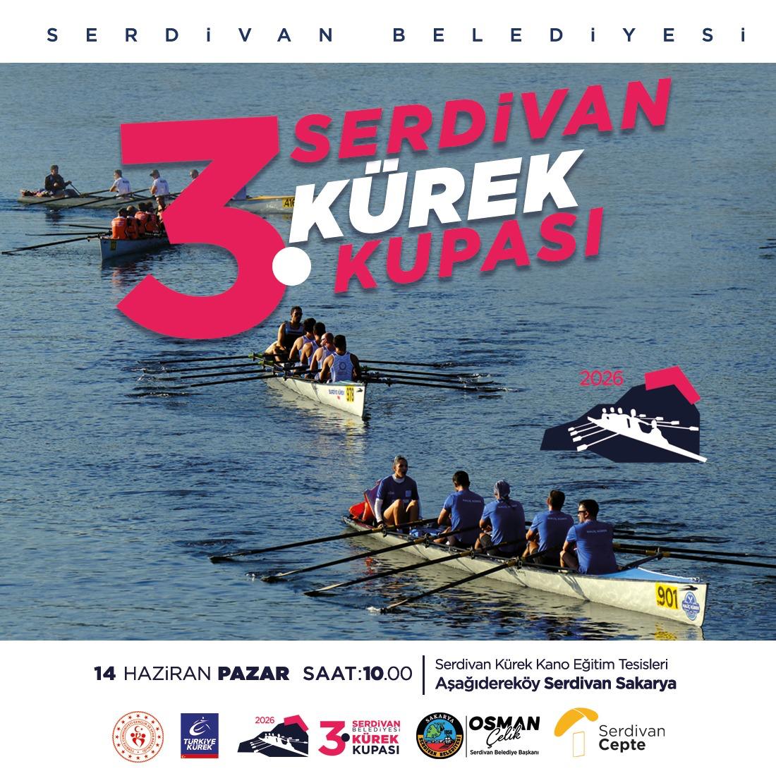 3. Serdivan Kürek Kupası Başlıyor